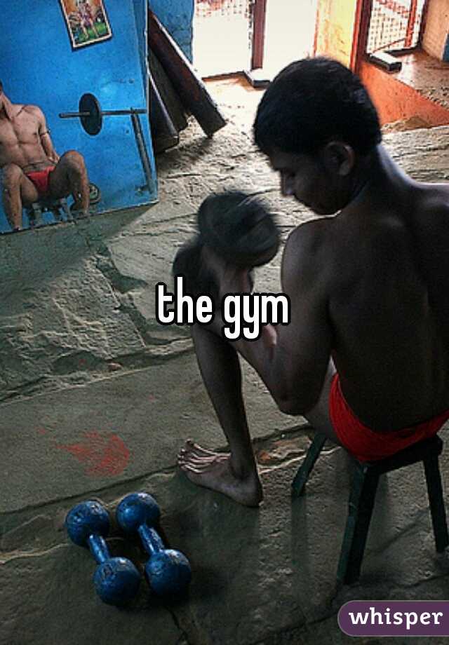 the gym