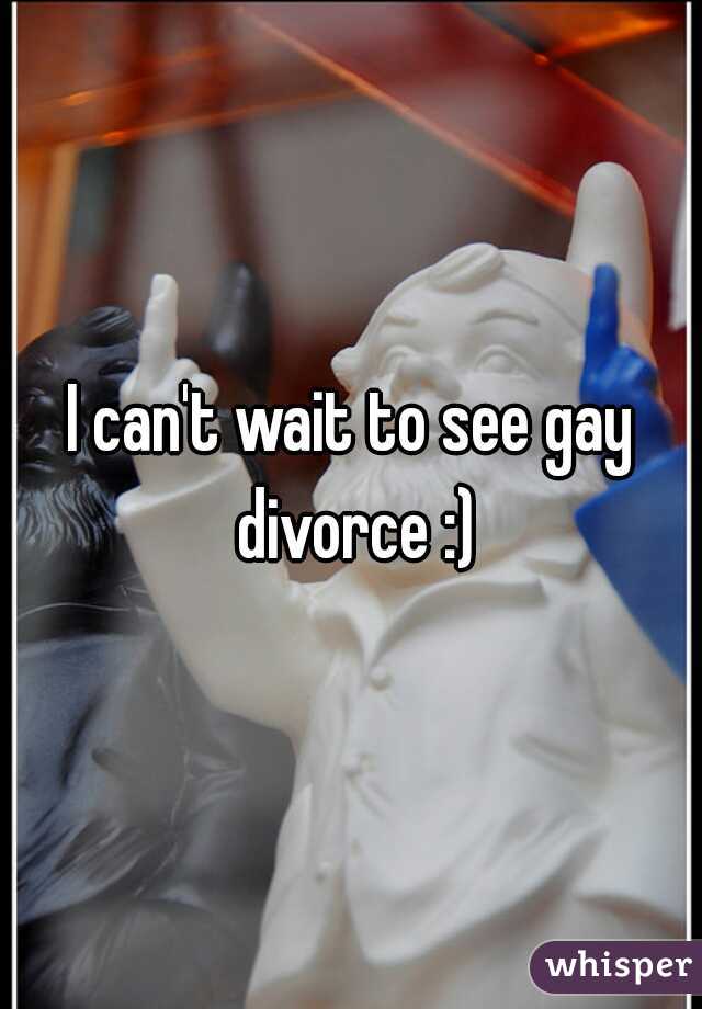 I can't wait to see gay divorce :)