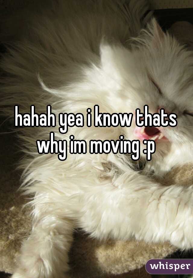 hahah yea i know thats why im moving :p 