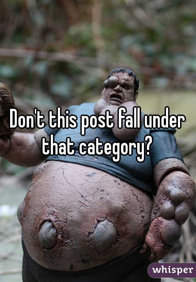 Don't this post fall under that category? 
