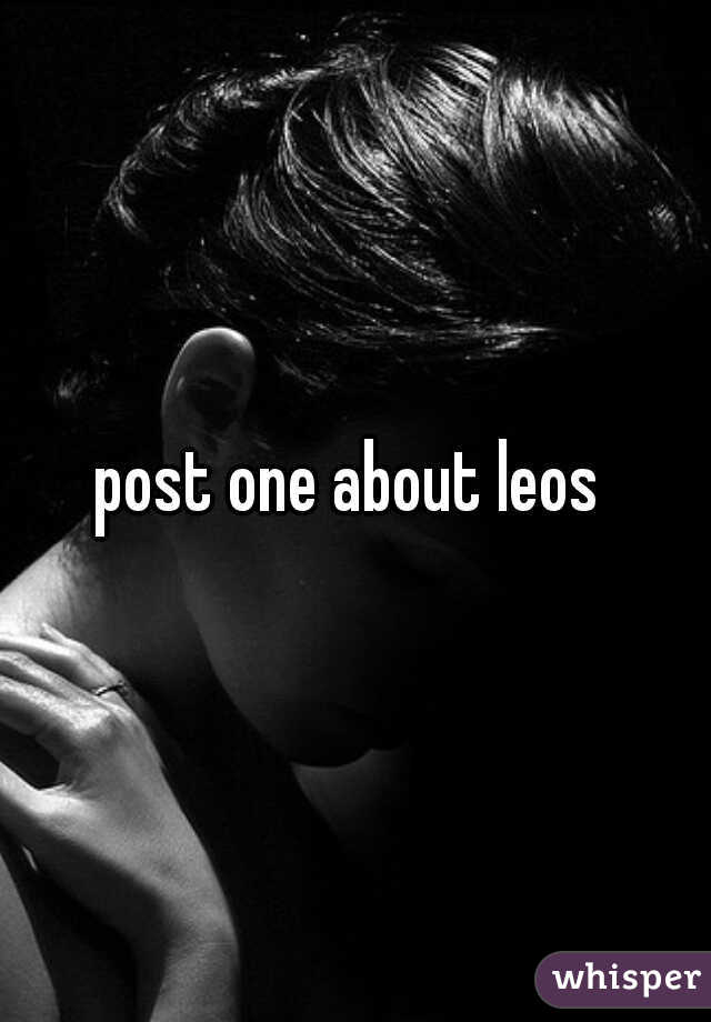 post one about leos 