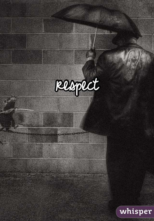 respect