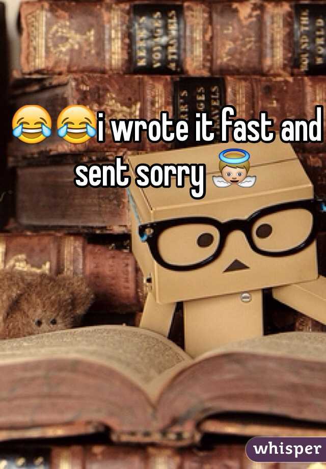 😂😂i wrote it fast and sent sorry 👼