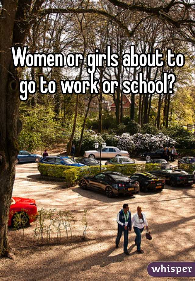 Women or girls about to go to work or school?