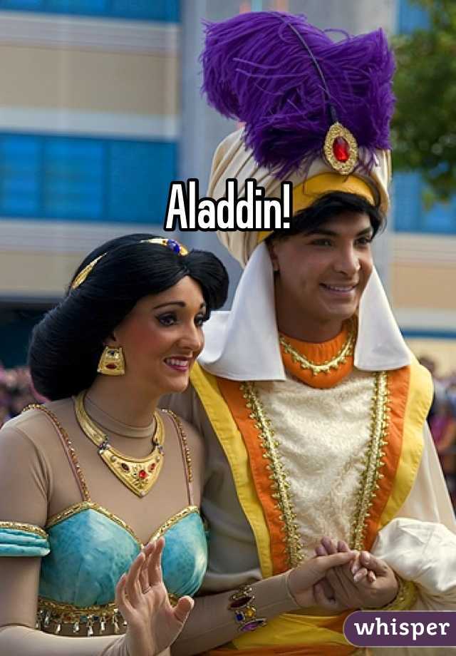 Aladdin! 