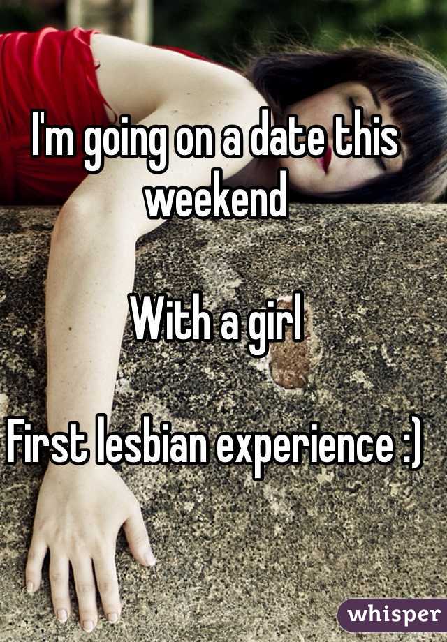 I'm going on a date this weekend

With a girl

First lesbian experience :)