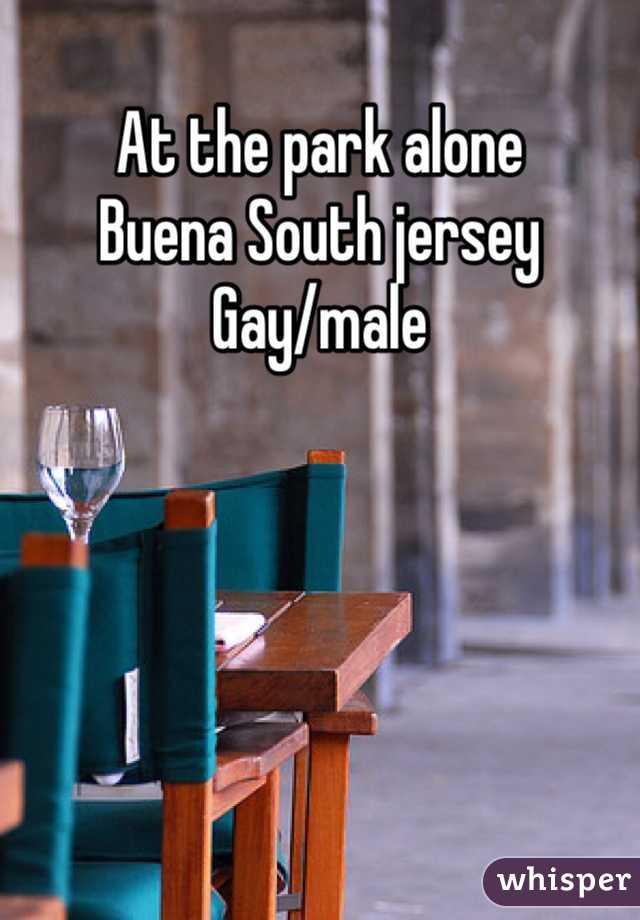 At the park alone 
Buena South jersey 
Gay/male 