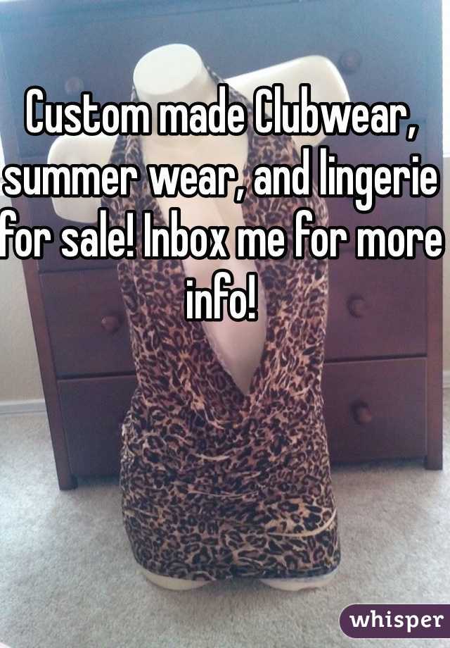 Custom made Clubwear, summer wear, and lingerie for sale! Inbox me for more info!