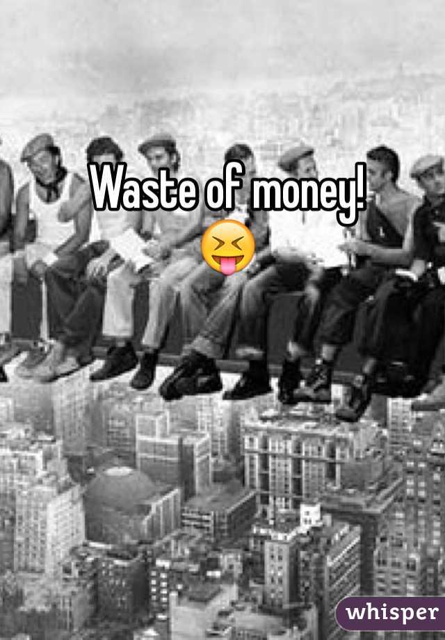 Waste of money!
😝