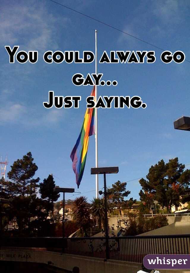 You could always go gay...
Just saying. 