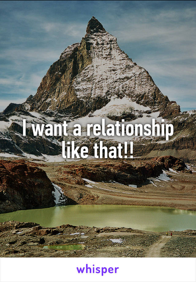 I want a relationship like that!!