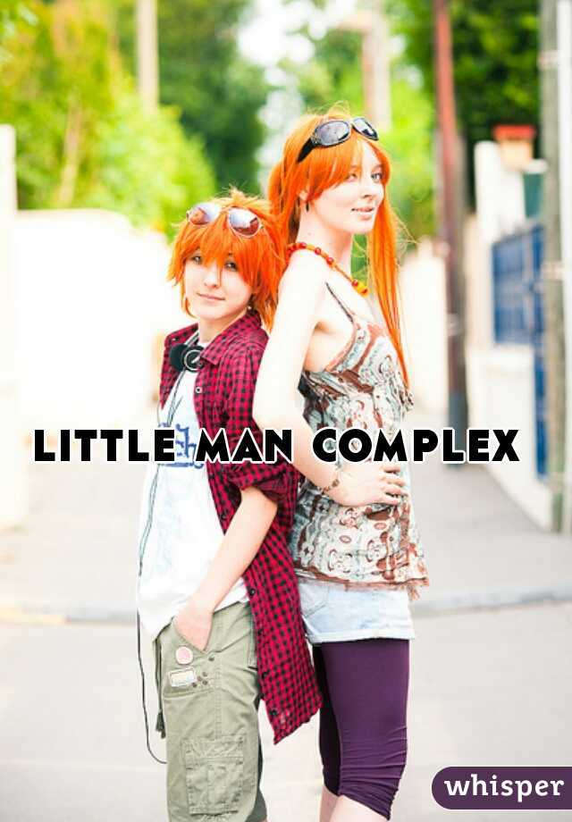 little man complex