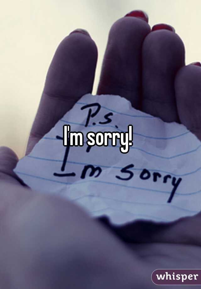 I'm sorry! 