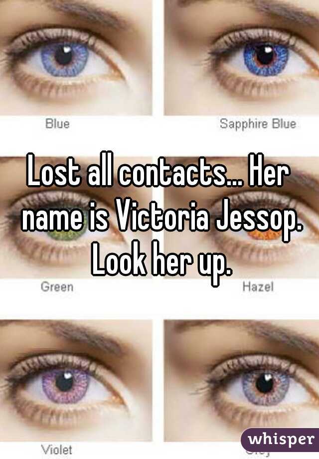Lost all contacts... Her name is Victoria Jessop. Look her up.