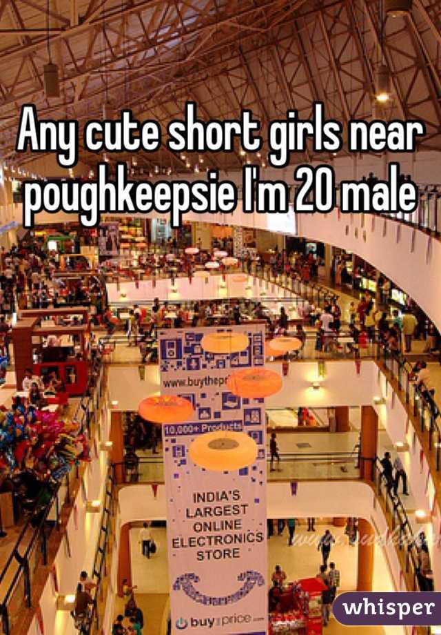 Any cute short girls near poughkeepsie I'm 20 male 