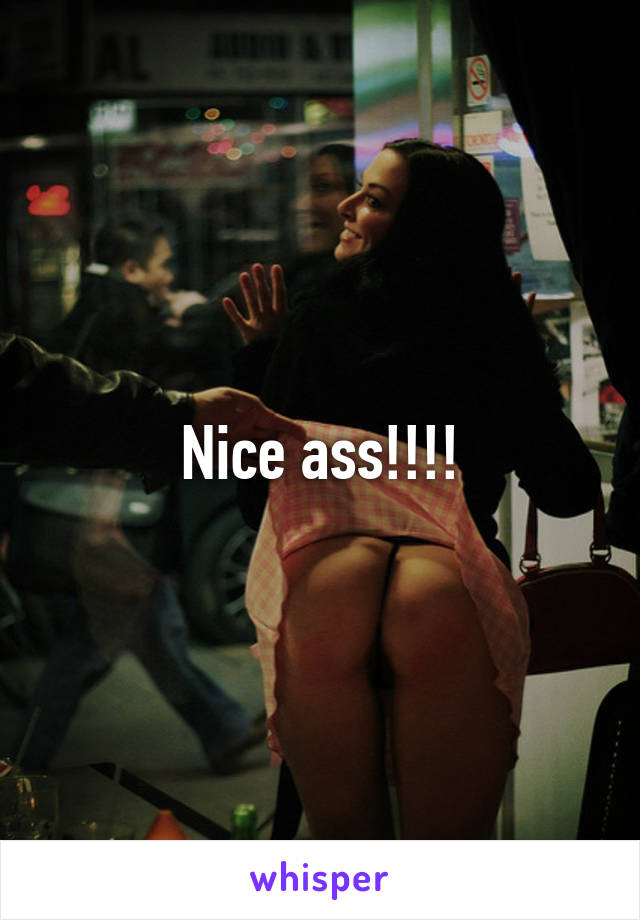 Nice ass!!!!