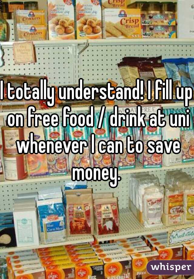 I totally understand! I fill up on free food / drink at uni whenever I can to save money. 