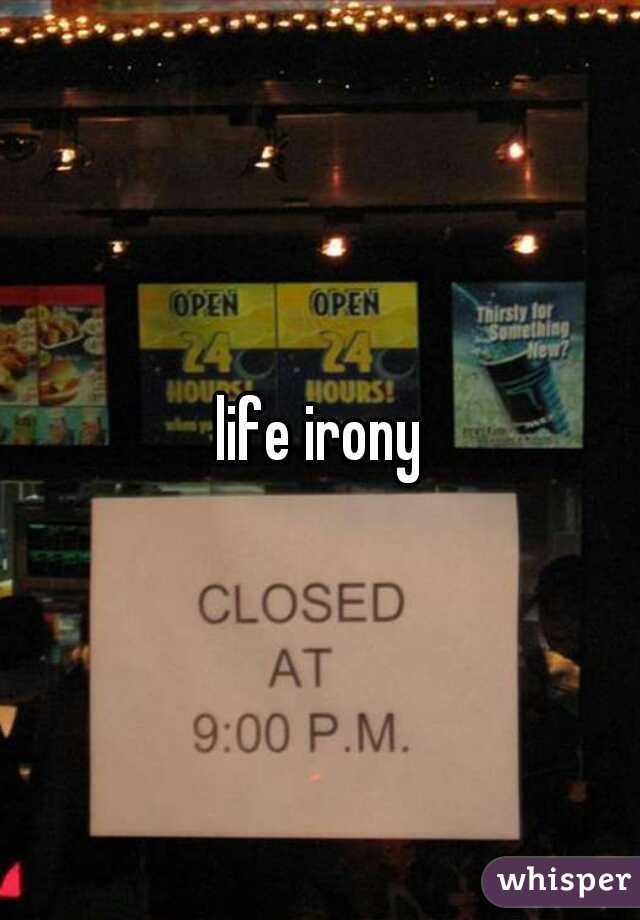 life irony