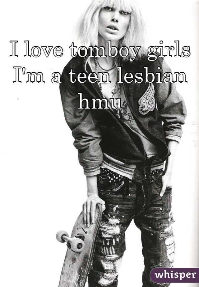 I love tomboy girls I'm a teen lesbian hmu 