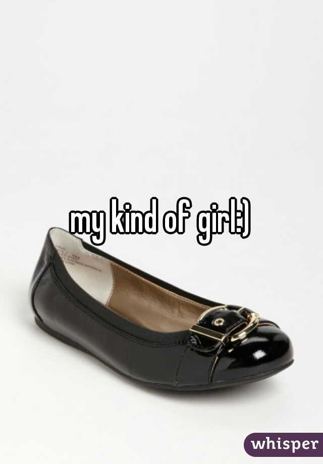 my kind of girl:)