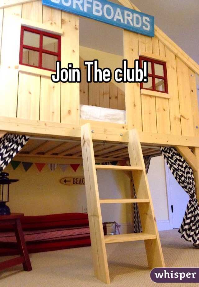 Join The club! 