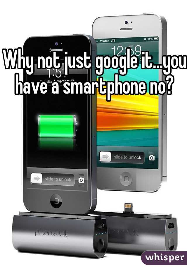 Why not just google it...you have a smartphone no? 