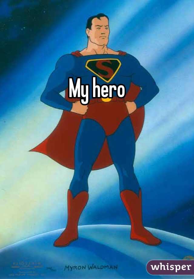 My hero
