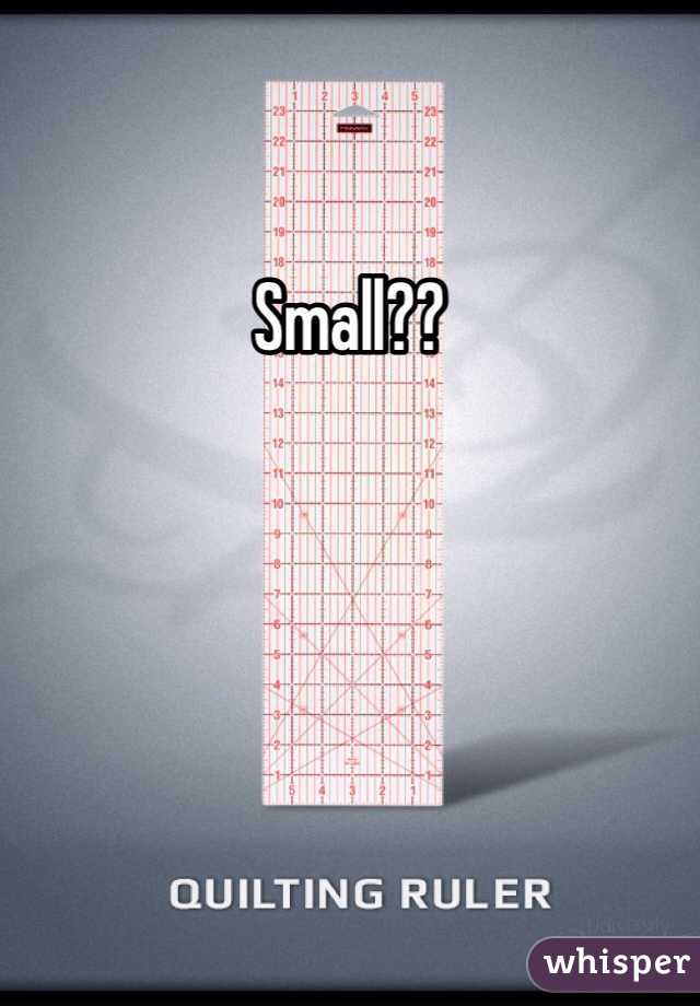 Small?? 