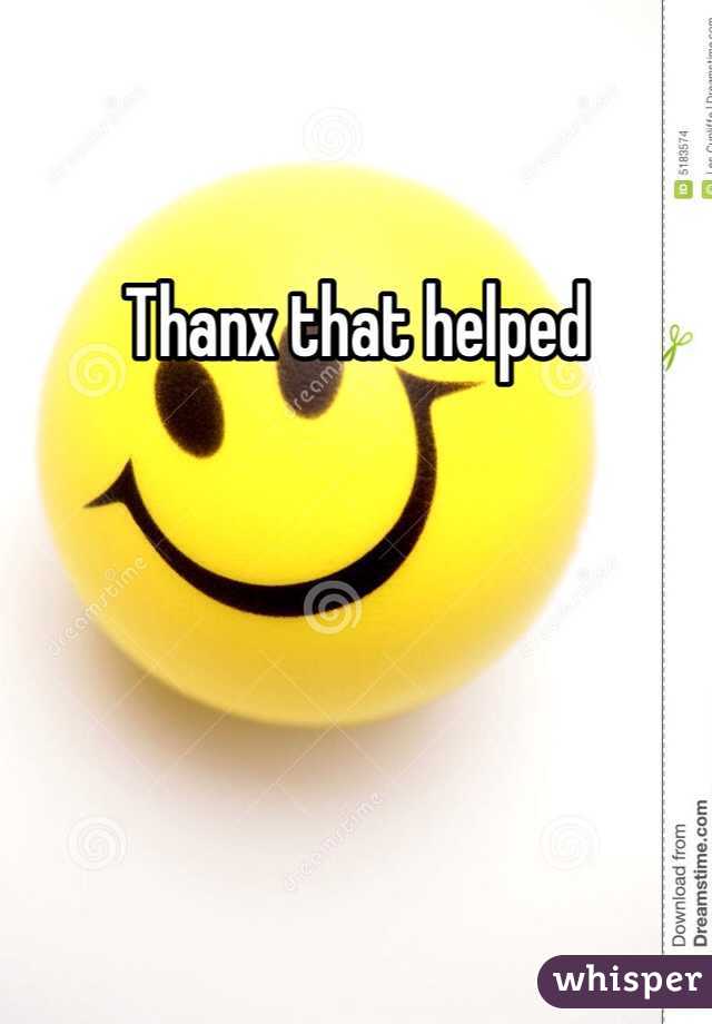 Thanx that helped