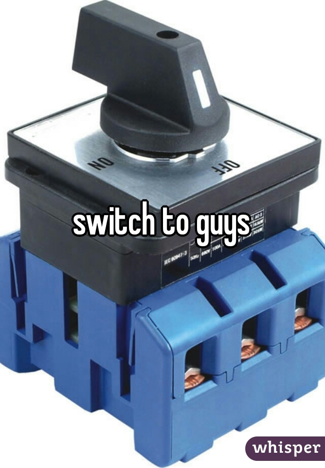 switch to guys