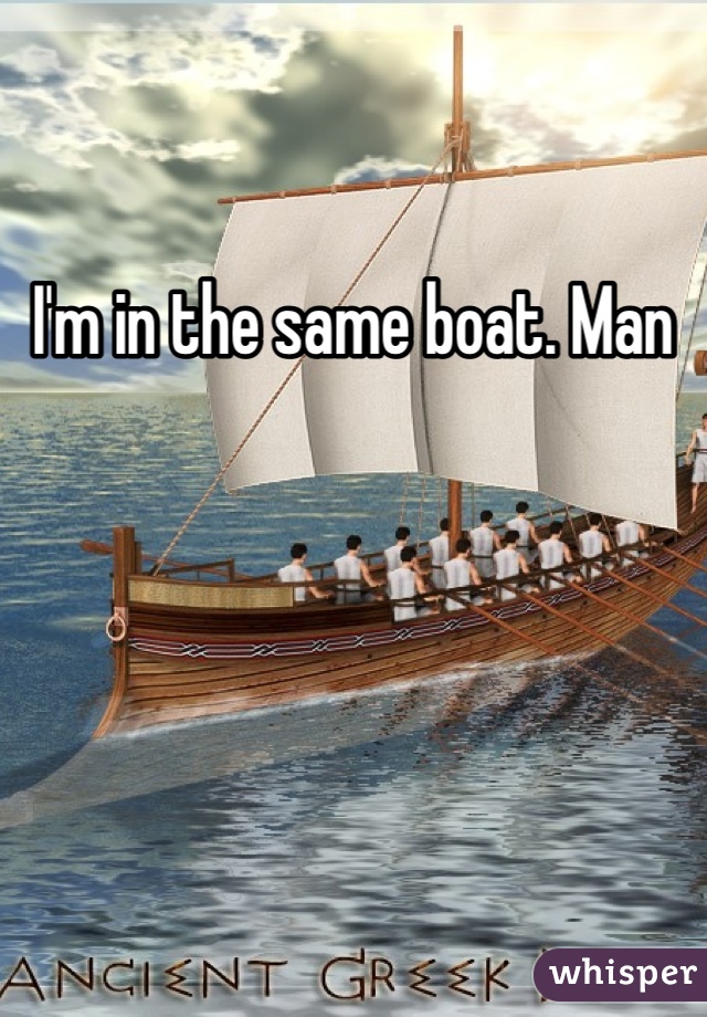 I'm in the same boat. Man