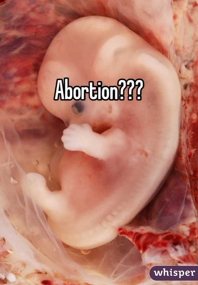 Abortion???