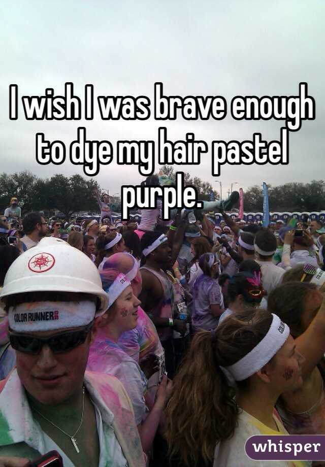 I wish I was brave enough to dye my hair pastel purple.