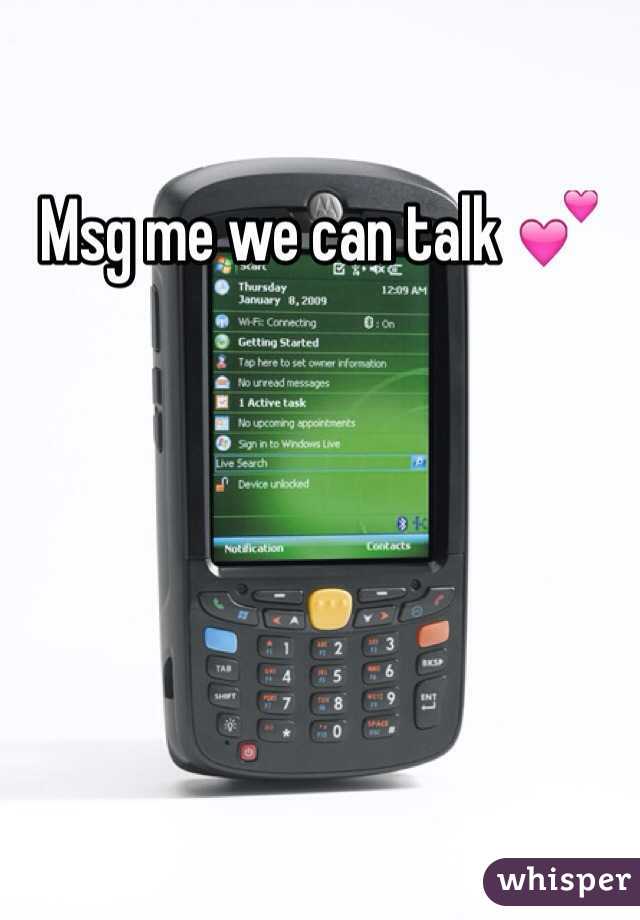 Msg me we can talk 💕