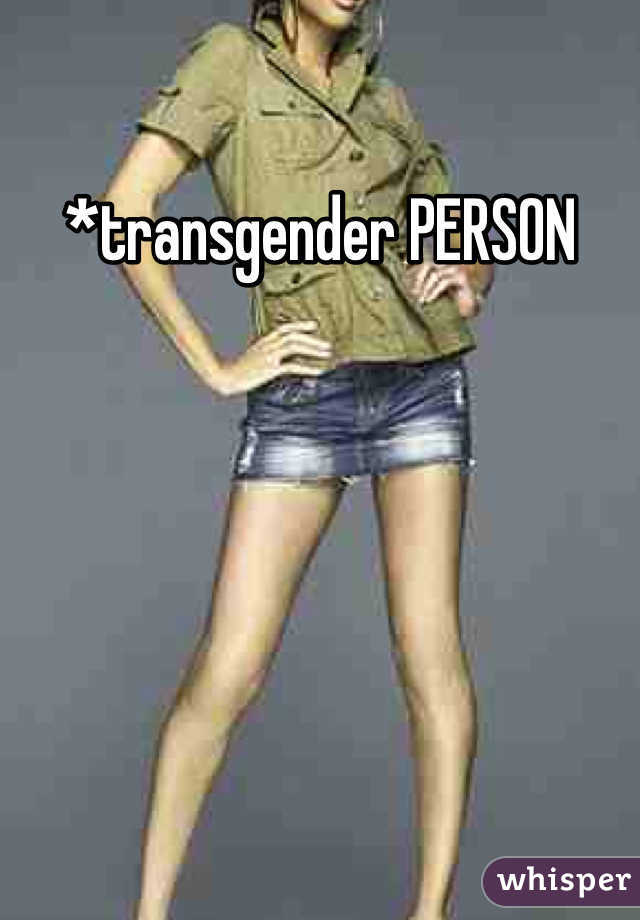 *transgender PERSON