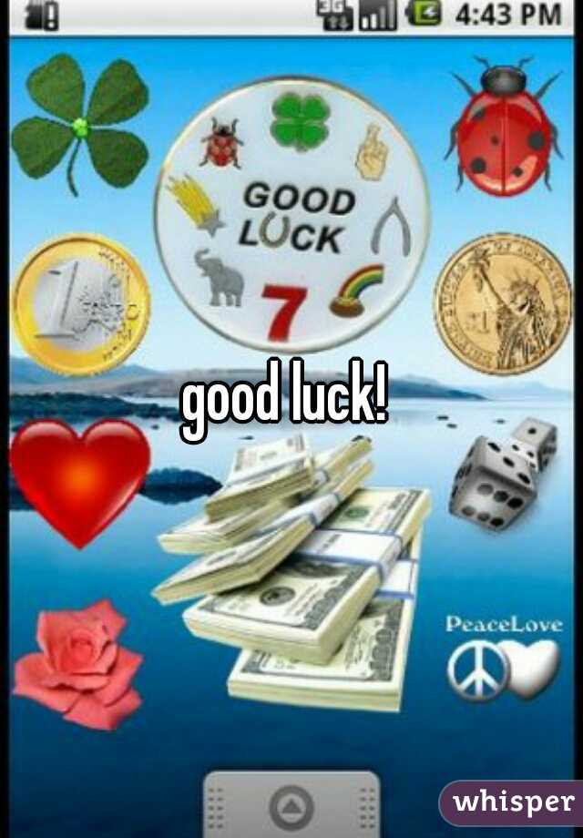 good luck! 
