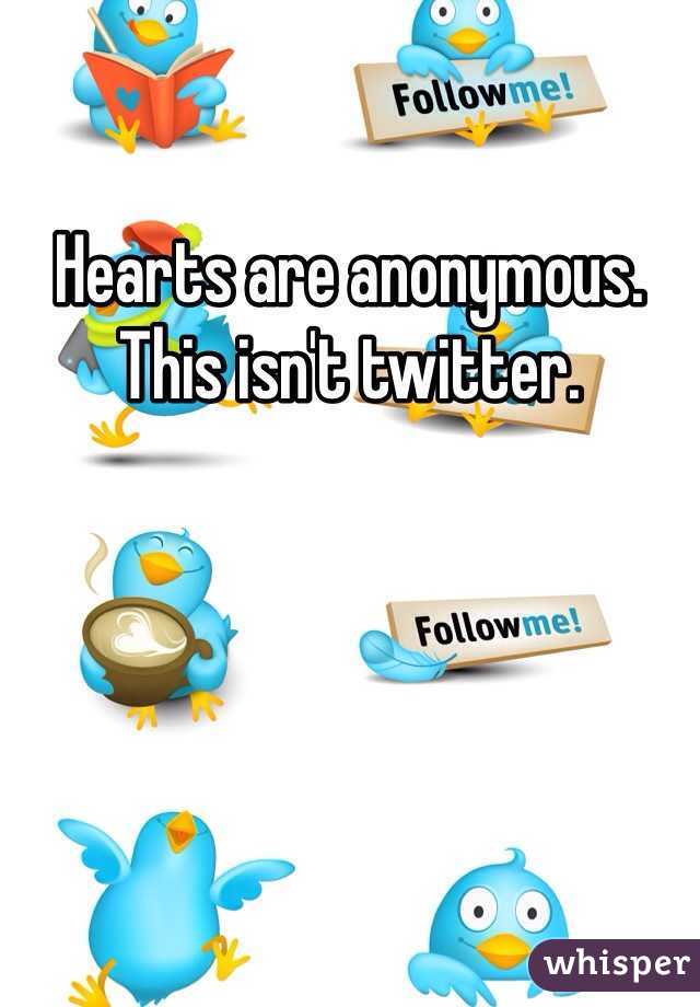 Hearts are anonymous.  This isn't twitter. 