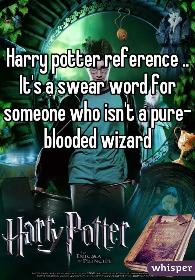Harry potter reference .. It's a swear word for someone who isn't a pure-blooded wizard