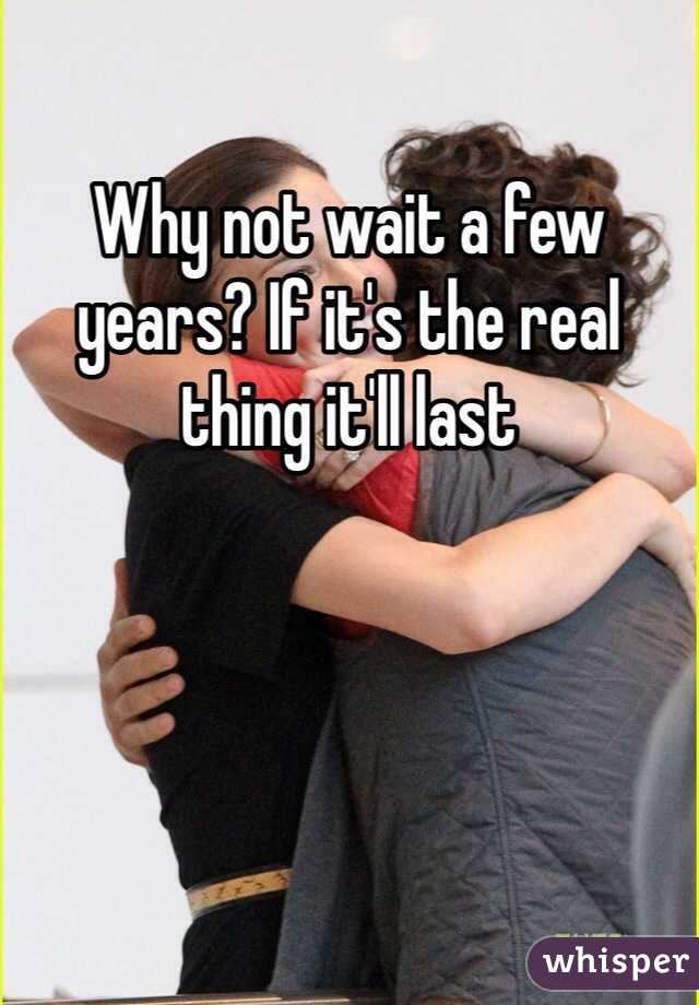 Why not wait a few years? If it's the real thing it'll last
