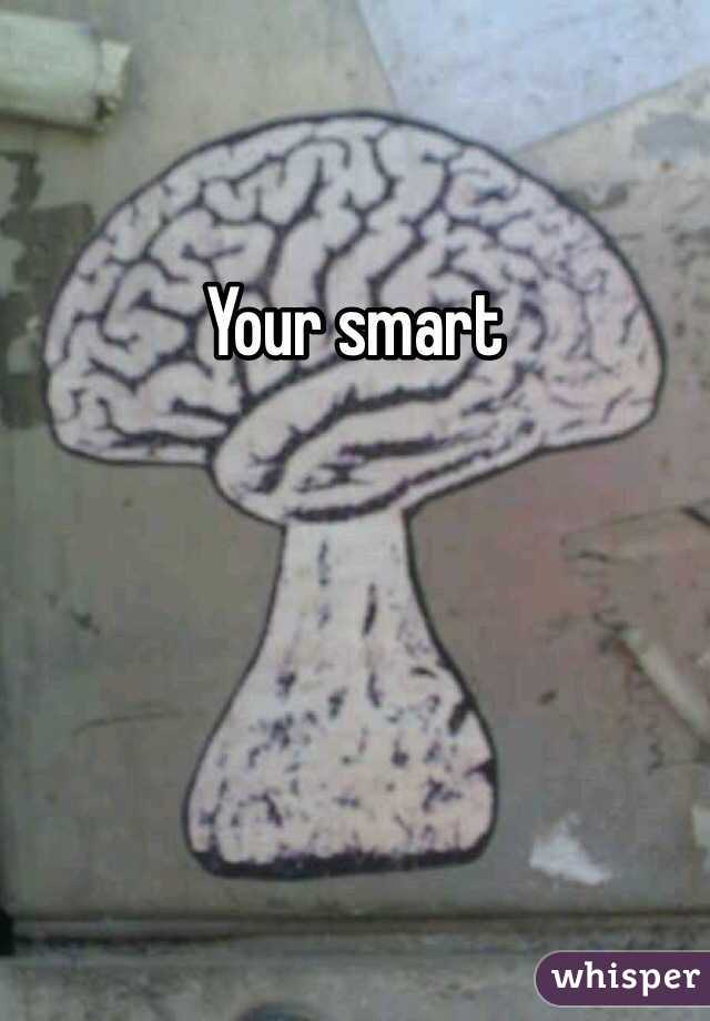 Your smart