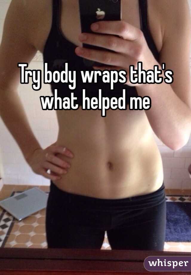 Try body wraps that's what helped me