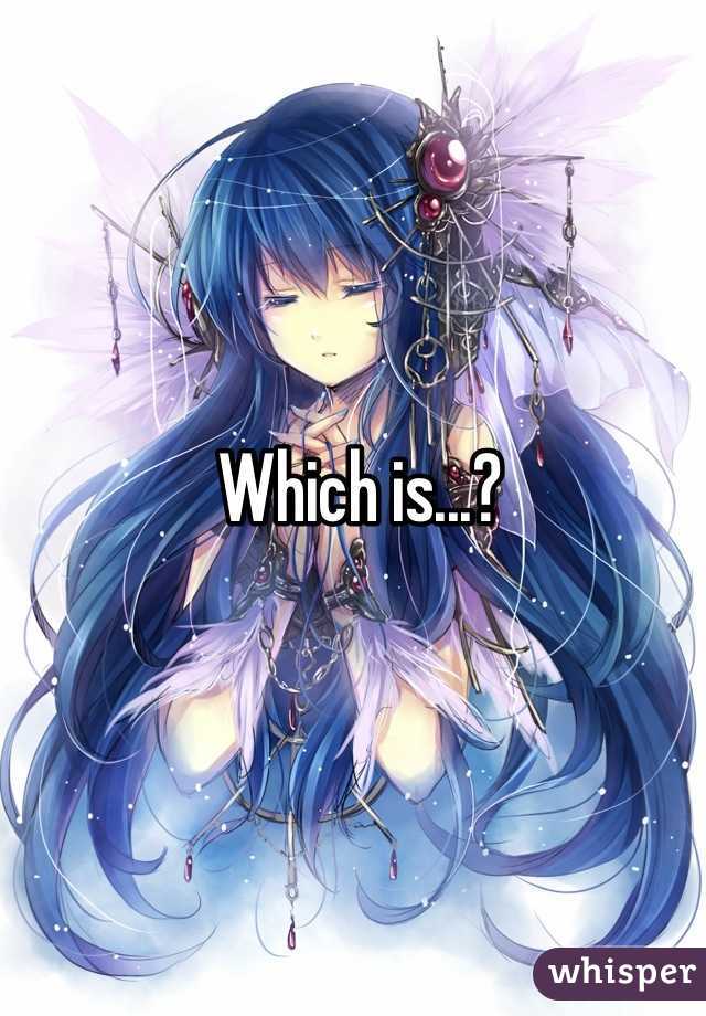 Which is...?