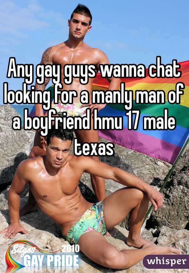 Any gay guys wanna chat looking for a manly man of a boyfriend hmu 17 male texas 