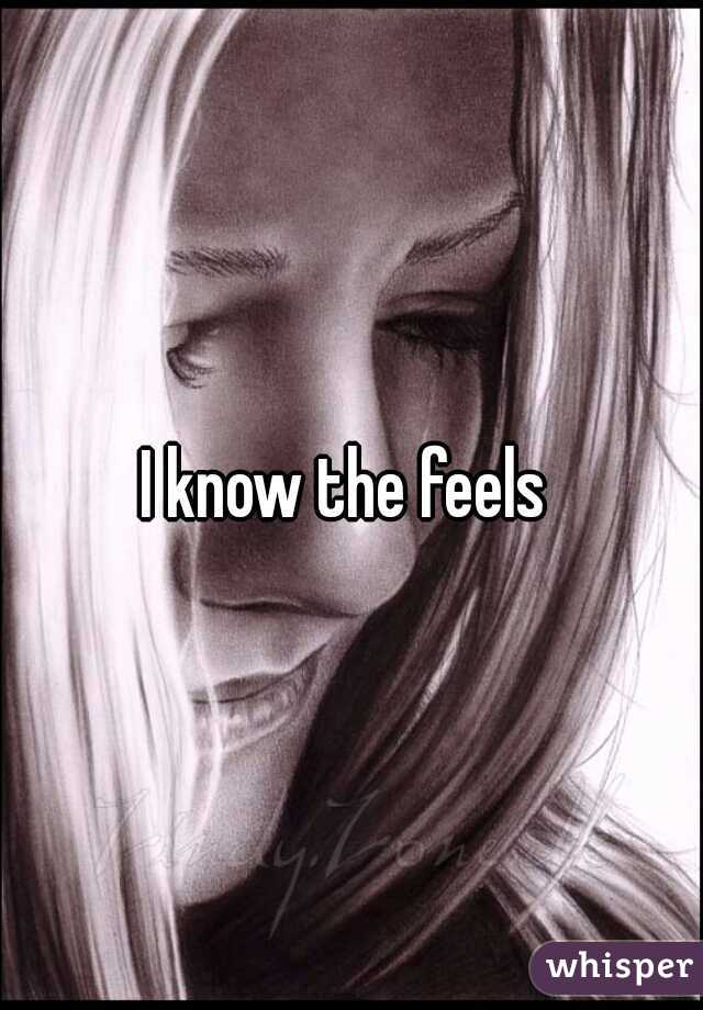 I know the feels 