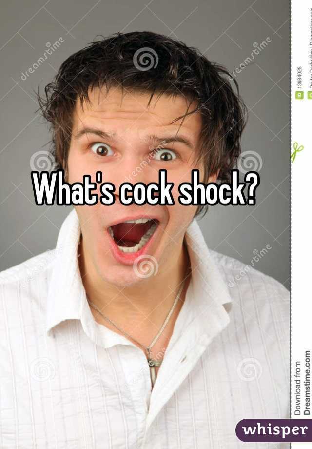 What's cock shock? 