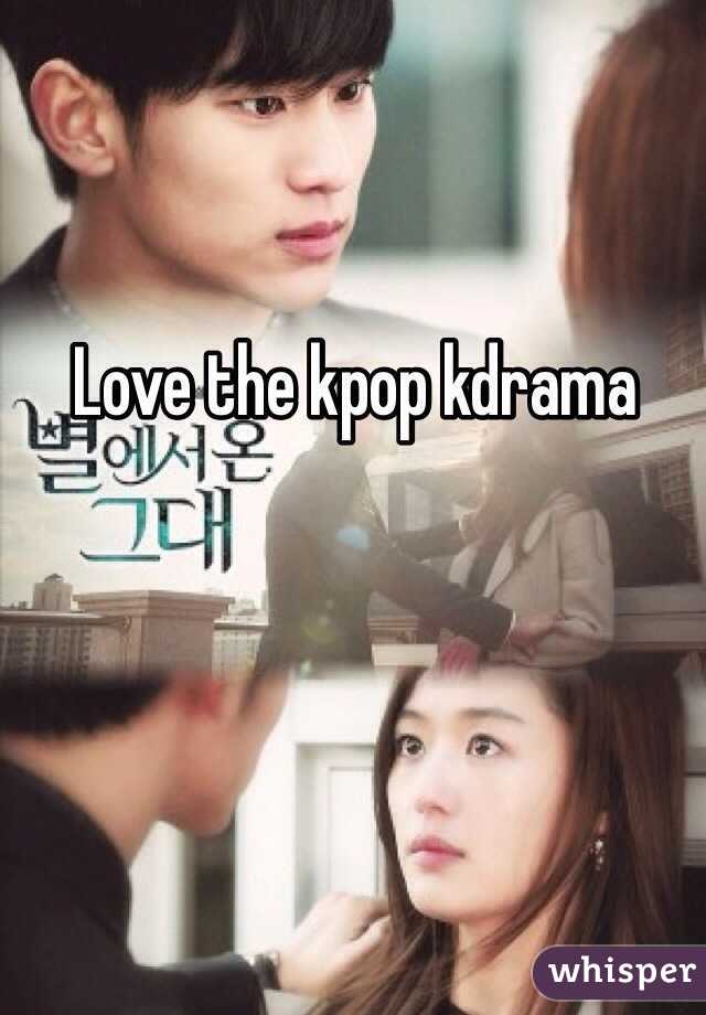 Love the kpop kdrama