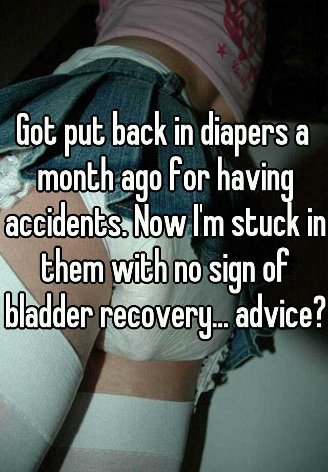 got-put-back-in-diapers-a-month-ago-for-having-accidents-now-i-m-stuck