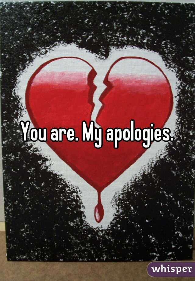 You are. My apologies.