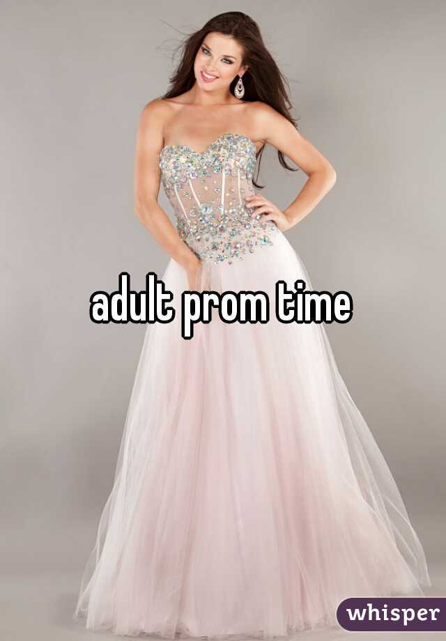 adult prom time