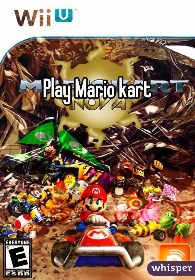 Play Mario kart